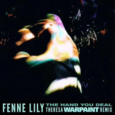 The Hand You Deal (Warpaint - TT Remix)