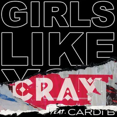 Girls Like You (CRAY remix)