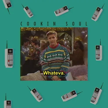 Whateva, Vol. 1 by Cookin’ Soul - album cover