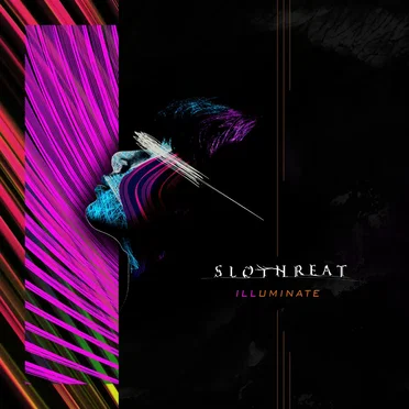 ILLUMINATE by SLOTHREAT - album cover