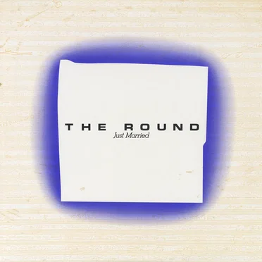 Just Married by The Round - album cover