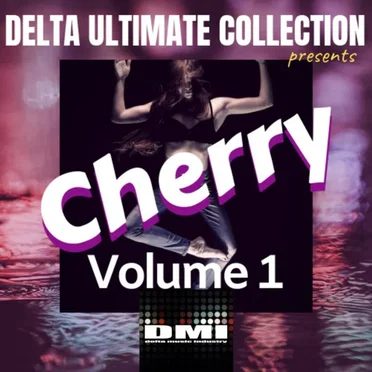 Delta Ultimate Collection Presents Cherry, Vol. 1 by Cherry - album cover