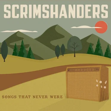 Songs That Never Were by Scrimshanders - album cover