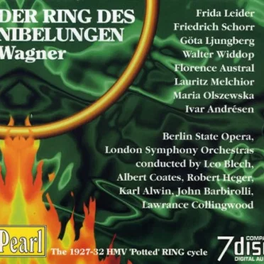 Der Ring des Nibelungen: The 1927-1932 HMV "Potted" Ring Cycle