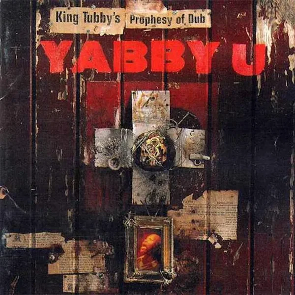 King Tubby’s Prophesy of Dub