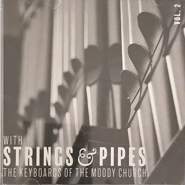 With Strings and Pipes Vol. 2 by The Moody Church - album cover