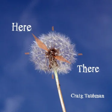 Here & There by Craig Taubman - album cover