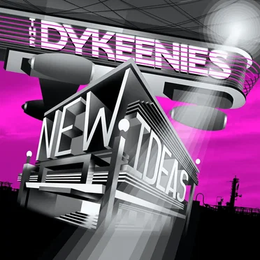 New Ideas by The Dykeenies - album cover