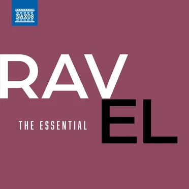 The Essential Ravel