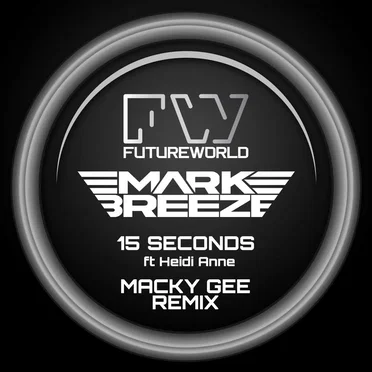 15 Seconds (Macky Gee Remix)