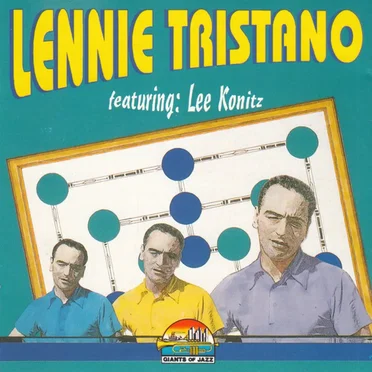 Lennie Tristano Featuring Lee Konitz