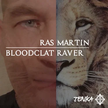 Bloodclat Raver by Ras Martin - album cover