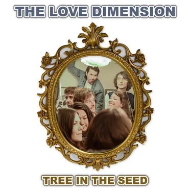 Tree in the Seed by The Love Dimension - album cover