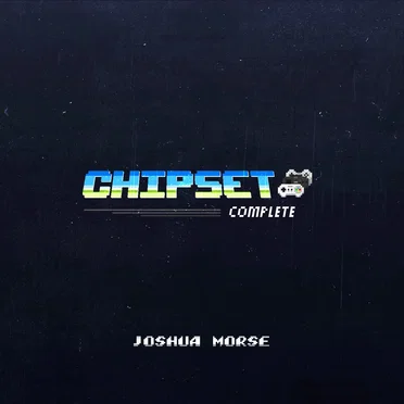 CHIPSET Complete by Joshua Morse - album cover