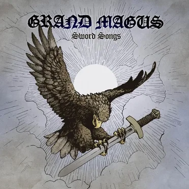 Sword Songs by Grand Magus - album cover