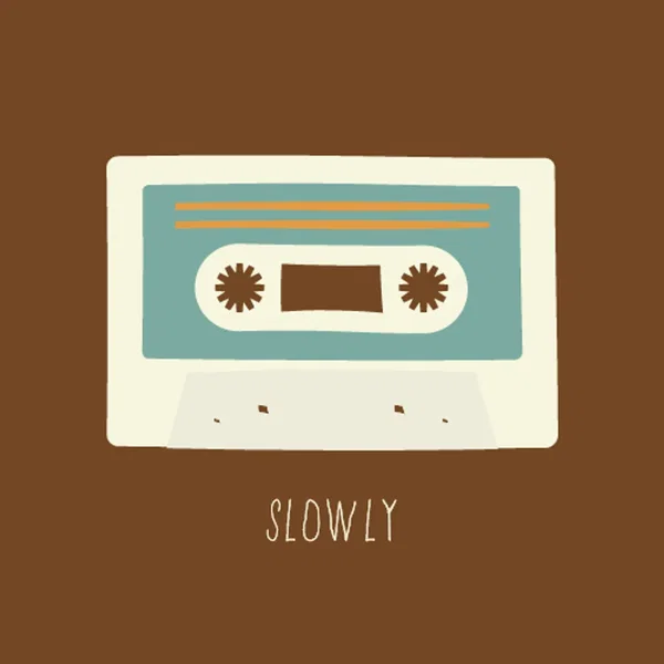 slowly