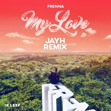 My Love (Jayh remix)