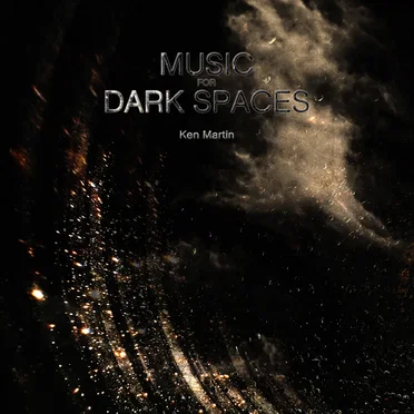 Music for Dark Spaces