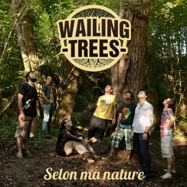 Selon ma nature by Wailing Trees - album cover