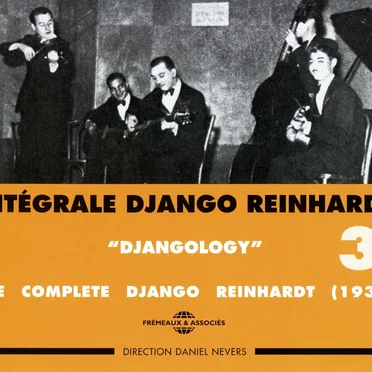 Intégrale Django Reinhardt, Vol. 3 : “Djangology” 1935