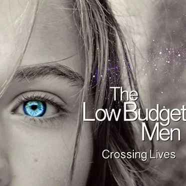 Crossing Lives by THE LOW BUDGET MEN - album cover