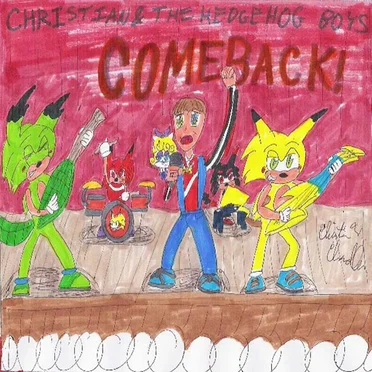 Christian & The Hedgehog Boys COMEBACK! by Christian & The Hedgehog Boys - album cover