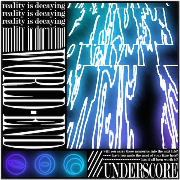 reality is decaying\\world-end