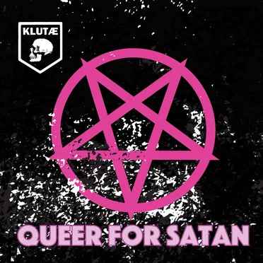 Queer for Satan