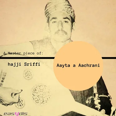 Aayta a Aachrani by hajji srifi - album cover