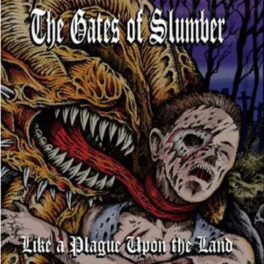 Like a Plague Upon the Land by The Gates of Slumber - album cover