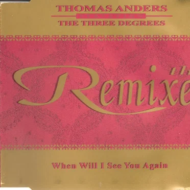 When Will I See You Again - The Remixes