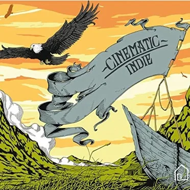 Cinematic Indie by Various Artists - album cover
