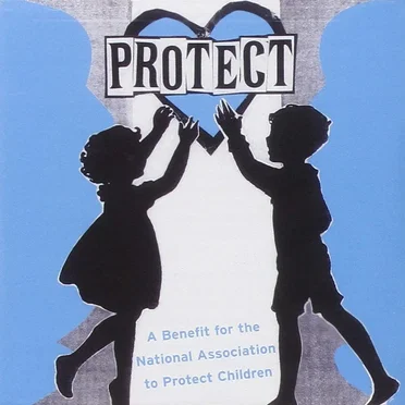 PROTECT: A Benefit for the National Association to Protect Children by Various Artists - album cover