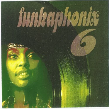 Funkaphonix 6: Raw and Uncut Funk 1968-1975 by Various Artists - album cover