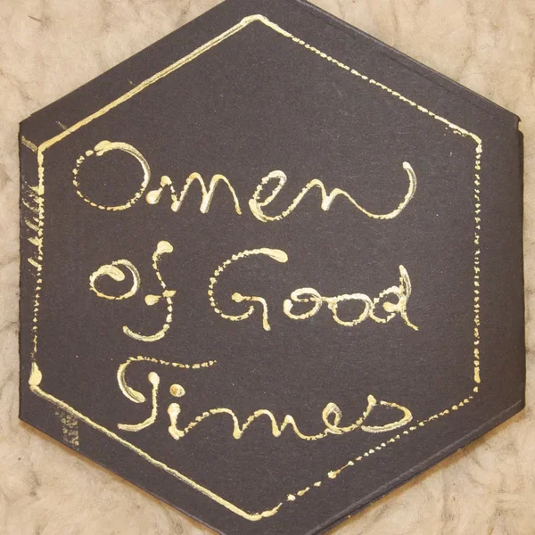 Omen of Good Times