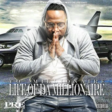 Life of da Millionaire by Yo Millionaire - album cover