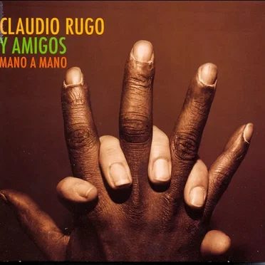 Mano A Mano by Claudio Rugo - album cover