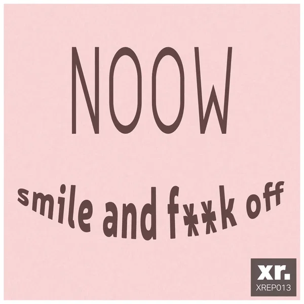smile and f**k off EP