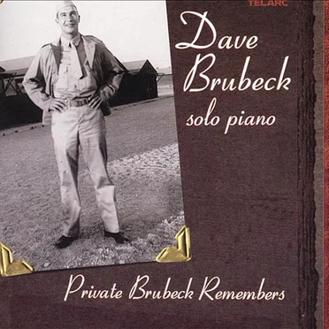 Private Brubeck Remembers