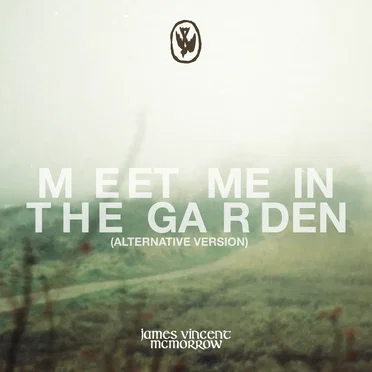 Meet me in the garden (Alternative Version)