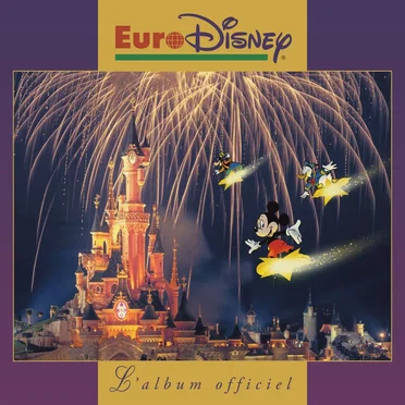 Eurodisney: L’Album Officiel by Various Artists - album cover
