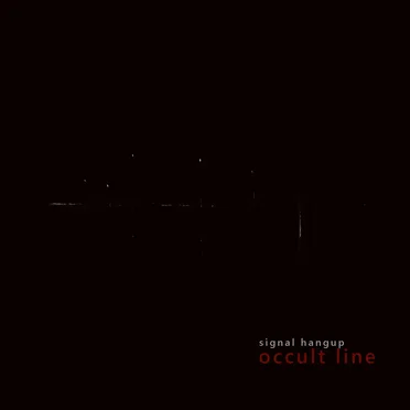 Occult line by Signal Hangup - album cover