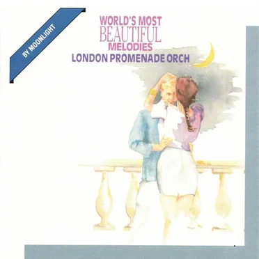 By Moonlight: World’s Most Beautiful Melodies