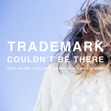 Couldn’t Be There (Post Malone X Galantis X Dan + Shay X Duke Dumont)
