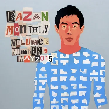 Bazan Monthly: Volume 2 / Number 5 / May 2015