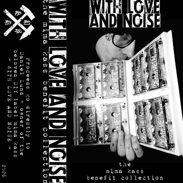 WITH LOVE AND NOISE: the mima kass benefit collection by Various Artists - album cover
