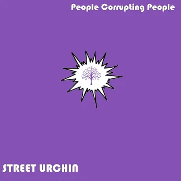 Street Urchin by People Corrupting People - album cover