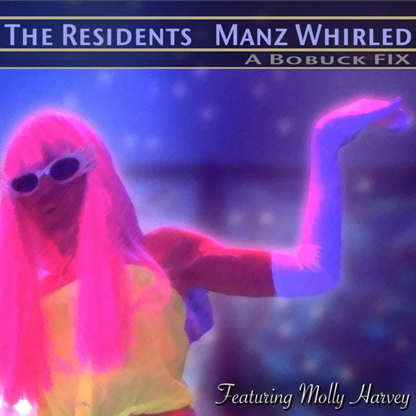 Manz Whirled: A Bobuck Fix