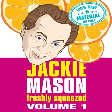 Freshly Squeezed, Volume 1 by Jackie Mason - album cover