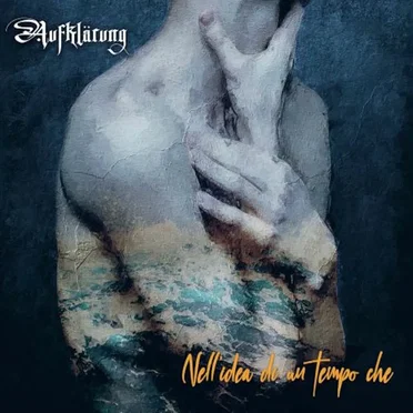 Nell’idea di un tempo che by Aufklärung - album cover